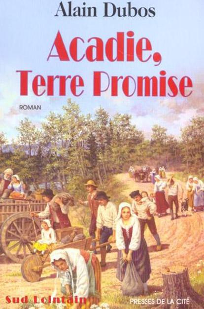 Acadie, Terre Promise